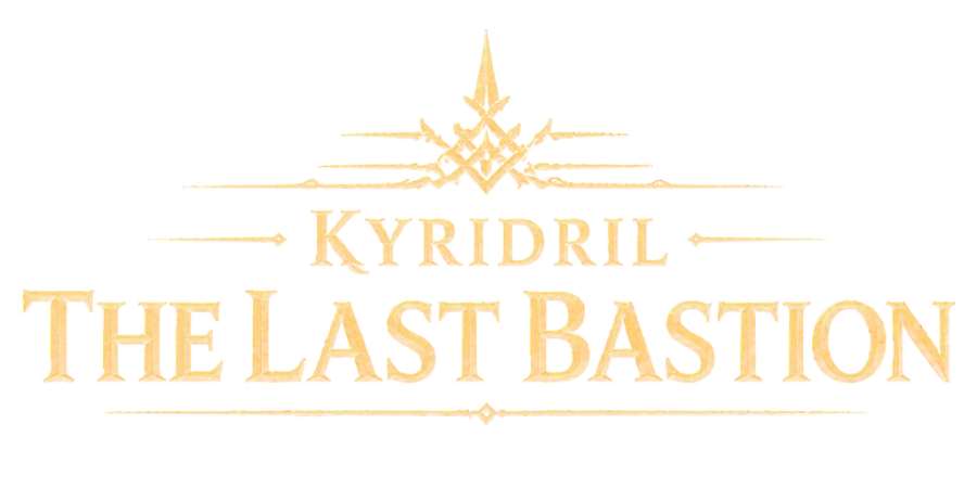 Kyridril — The Last Bastion